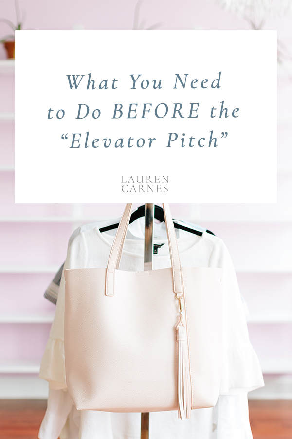 3 things you must do before the elevator pitch