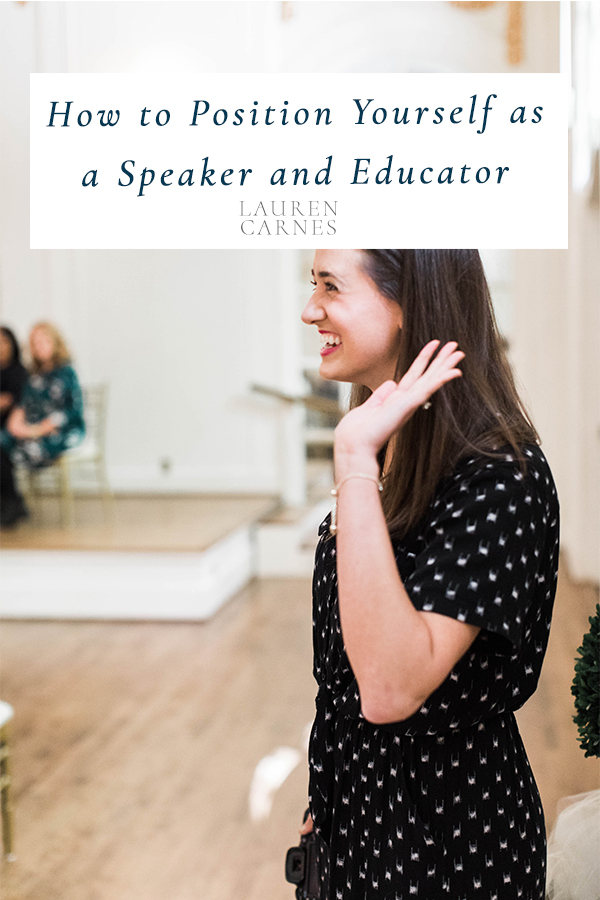 How to position yourself as a speaker and educator